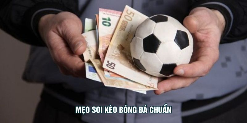 Mẹo Soi Kèo Bóng Đá Chuẩn Nâng Cao Cơ Hội Thắng Tại 789BET mẹo soi kèo bóng đá